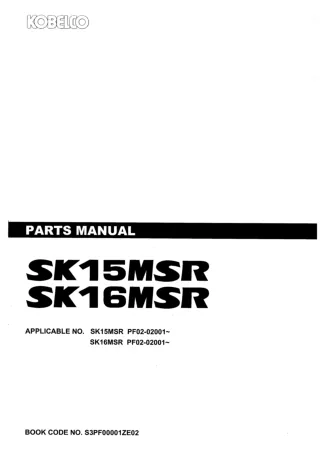 Kobelco SK15MSR Mini Excavator Parts Catalogue Manual (SN PF02-02001 and up)