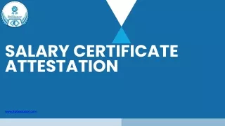 Salary Certificate Attestation: All You Need to Know