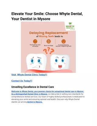 Elevate Your Smile_ Choose Whyte Dental, Your Dentist in Mysore