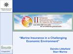 Marine Insurance in a Challenging Economic Environment