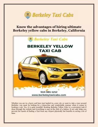 Know the advantages of hiring ultimate Berkeley yellow cabs in Berkeley, California