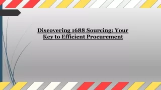 Discovering 1688 Sourcing Your Key to Efficient Procurement