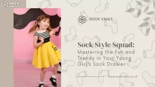 Sock Style Squad Mastering the Fun and Trendy in Your Young Girl's Sock Drawer
