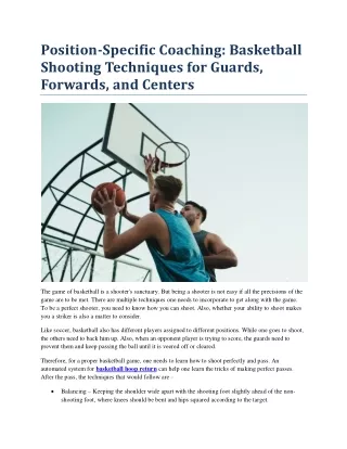 Position-Specific Coaching Basketball Shooting Techniques for Guards, Forwards, and Centers