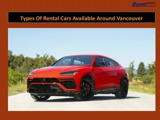 Types Of Rental Cars Available Around Vancouver