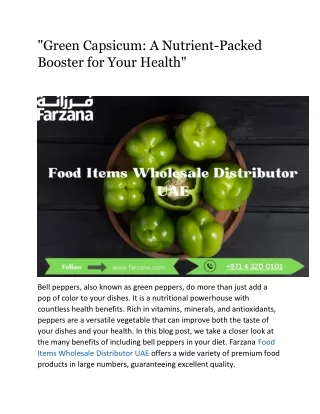 "Green Capsicum: A Nutrient-Packed Booster for Your Health"