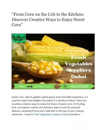 "From Corn on the Cob to the Kitchen: Discover Creative Ways to Enjoy Sweet Corn