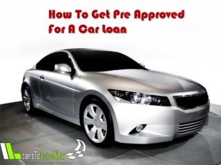 How To Get Pre Approved For An Auto Loan Online