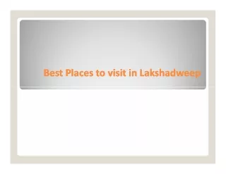 Best Places to visit in Lakshadweep