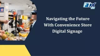 The Benefits of Digital Signage for Convenience Stores