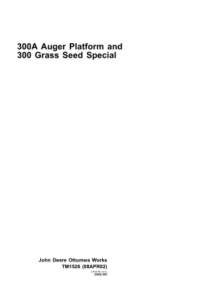 John Deere 300A Auger Platform and 300 Grass Seed Special Service Repair Manual (tm1526)