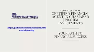 Certified financial agent in Ghaziabad | Prahim Investments