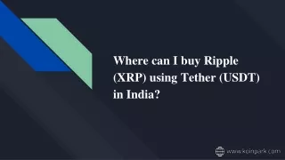 Where can I buy Ripple (XRP) using Tether (USDT) in India