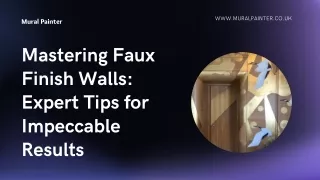 Mastering Faux Finish Walls Expert Tips for Impeccable Results