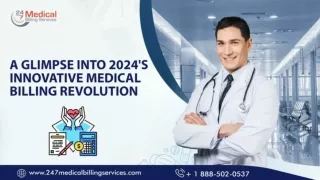 A Glimpse Into 2024’S Innovative Medical Billing Revolution