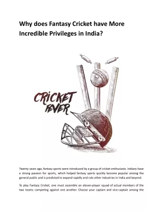 Why does Fantasy Cricket have More Incredible Privileges in India_