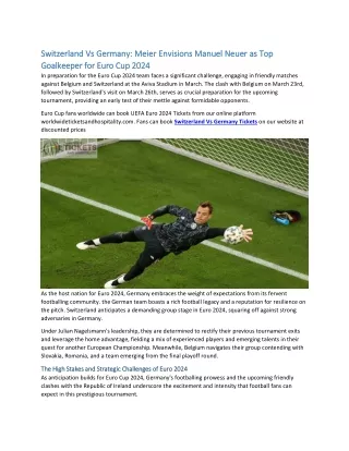 Switzerland Vs Germany: Neuer as Top Goalkeeper for Euro Cup 2024