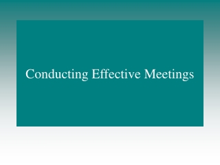 Conducting Effective Meetings