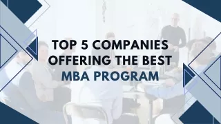 Top 5 Companies Offering the Best MBA Program