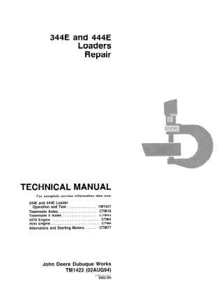 John Deere 444E Loader Service Repair Operation and Test Manual (TM1421   TM1422)