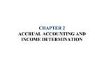 CHAPTER 2 ACCRUAL ACCOUNTING AND INCOME DETERMINATION
