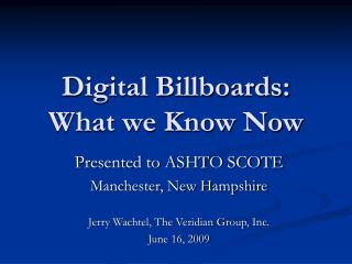 Digital Billboards: What we Know Now