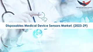 Disposables Medical Device Sensors Market Future Prospects and Forecast To 2030