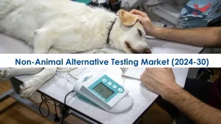 Non-Animal Alternative Testing Market Reports, Growth, Regional Analysis 2024