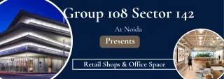 Group 108 Sector 142At Noida - Brochure