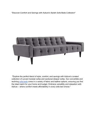 _Discover Comfort and Savings with Azilure's Stylish Sofa Beds Collection_