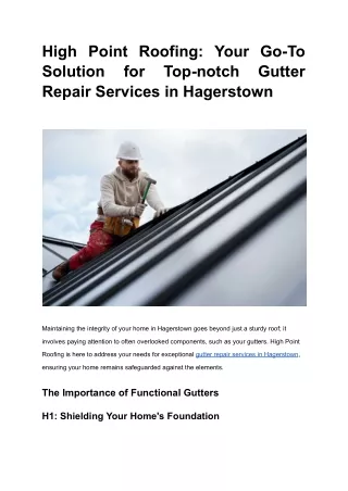 High Point Roofing_ Your Go-To Solution for Top-notch Gutter Repair Services in Hagerstown