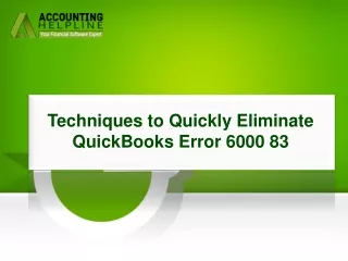 Expert Tips for Dealing with QuickBooks Error 6000 83