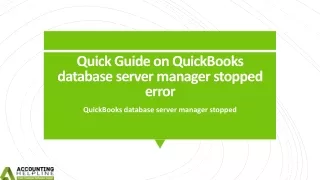 A complete guide to tackle QuickBooks database server manager stopped