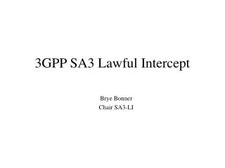 3GPP SA3 Lawful Intercept