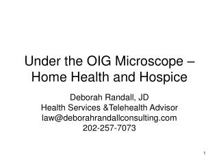 Under the OIG Microscope – Home Health and Hospice