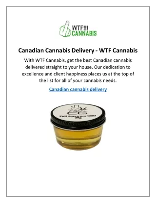 Canadian Cannabis Delivery - WTF Cannabis