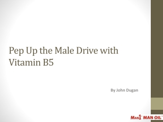 Pep Up the Male Drive with Vitamin B5