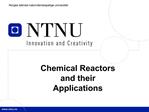 Chemical Reactors and their Applications