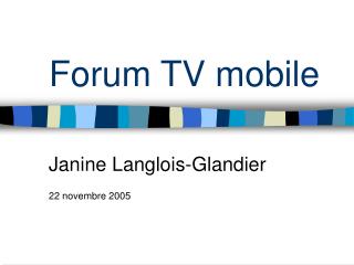 Forum TV mobile