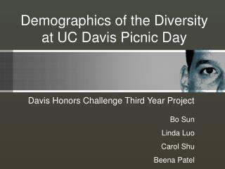 Demographics of the Diversity at UC Davis Picnic Day