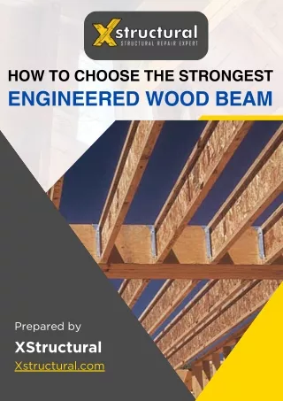 How to Choose the Strongest Engineered Wood Beam