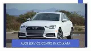 Audi Service Centre in Kolkata