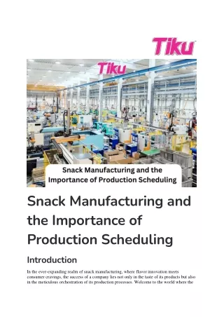 Snack Manufacturing and the Importance of Production Scheduling