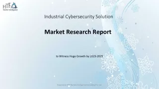 Industrial Cybersecurity Solution Market - Global Trend and Outlook to 2028