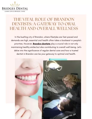 The Vital Role of Brandon Dentists A Gateway to Oral Health and Overall Wellness