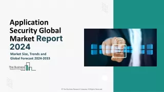 Application Security Market Size, Share, Industry Analysis, Outlook By 2033