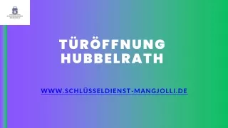 Quick Türöffnung Assistance in Hubbelrath