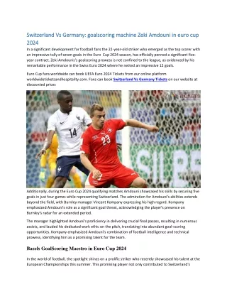 Switzerland Vs Germany Goalscoring machine Zeki ready for Euro Cup 2024