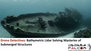 Drone Detectives: Bathymetric Lidar Solving Mysteries of Submerged Structures