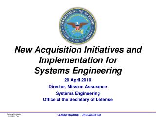 New Acquisition Initiatives and Implementation for Systems Engineering